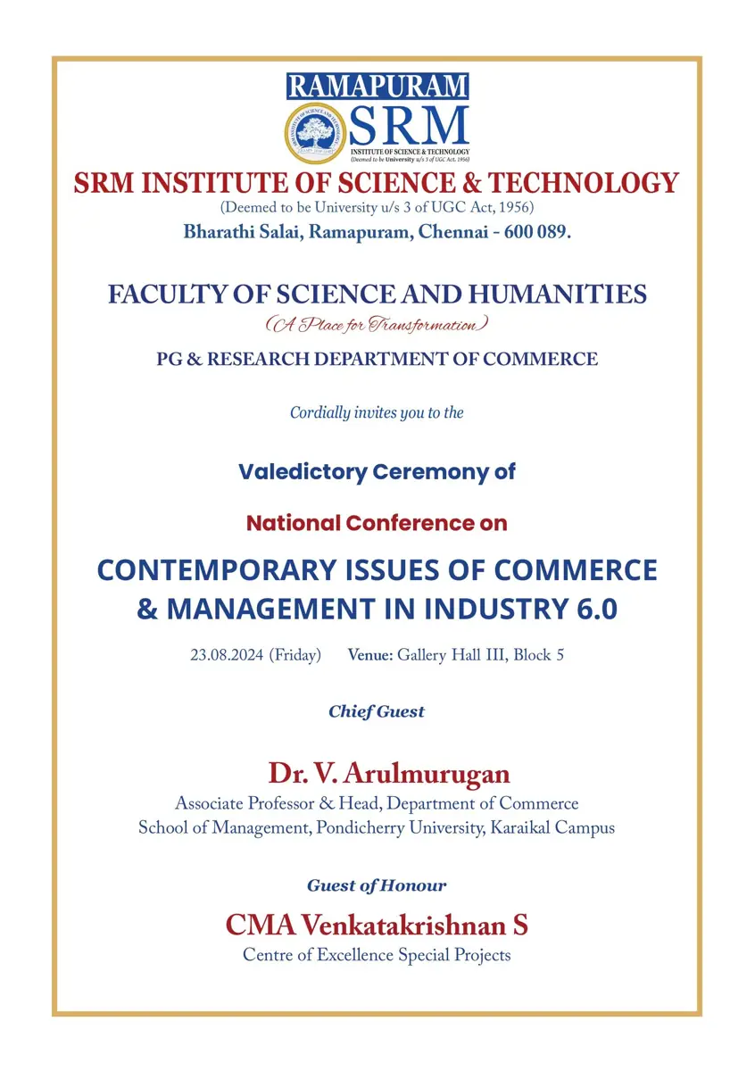 NATIONAL CONFERENCE ON CONTEMPORARY ISSUES IN COMMERCE& MANAGEMENT IN INDUSTRY 6.0 - photo 2