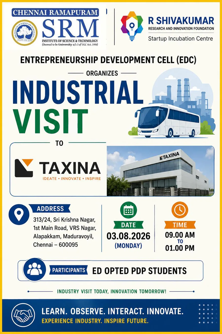 Industrial Visit to TAXINA poster