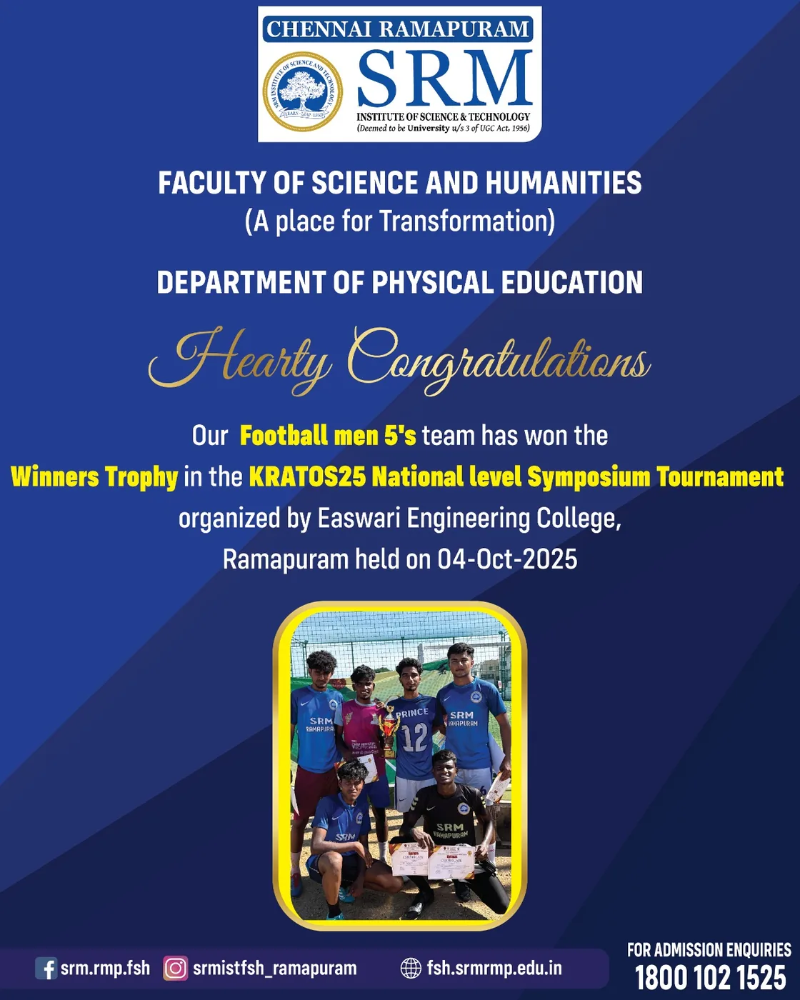 Football Men (5's) - Winners Trophy. KRATOS25 National Level Symposium Tournament, Easwari Engineering College, Ramapuram