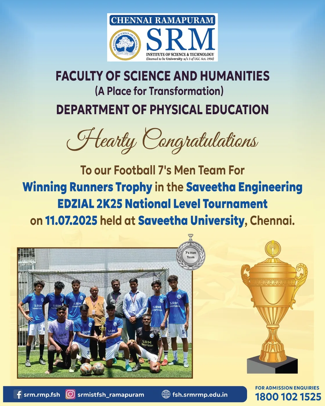 Football 7's Men - Runners Trophy. EDZIAL 2K25 National Level Tournament, Saveetha University, Chennai