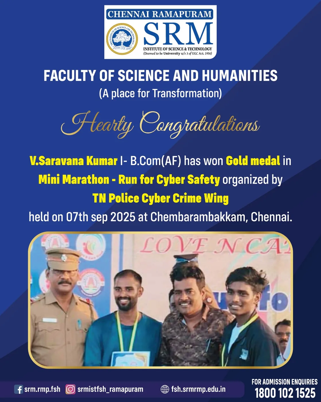 V. Saravana Kumar - Gold Medal. Mini Marathon - Run for Cyber Safety, organised by the TN Police Cyber Crime Wing, Chembarambakkam, Chennai